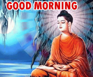 Gautam Buddha Good Morning Photo For Whatsaap