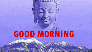 Gautam Buddha Good Morning Pics In HD