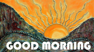 SunRise Art Good Morning Pic Wallpaper Download