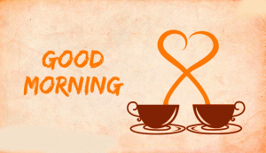 Tea Coffe Heart Good Morning Photo Pictures Free Download