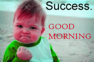 Good Morning Success Quotes Images Photo Wallpaper Download
