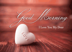 I love yOU Good Morning Images For Her
