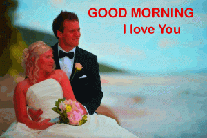 Good Morning I Love You Images Photo Pictures Download