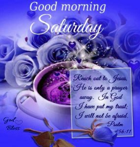 Saturday Good Morning Images Photo Pictures Download