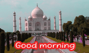 Full HD Good Morning Images Photo With Agra Taj Mahal