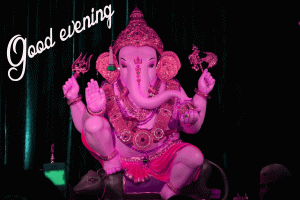  Good Evening Images Pictures Pics Download With Ganesha