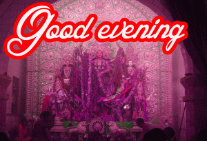  Good Evening Images Wallpaper Pics With Ma Durga