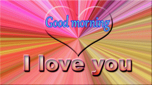 Love Good Morning Wishes Images Photo Pictures Download