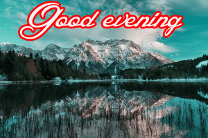 Beautiful Good Evening Images Photo Wallpaper HD Download