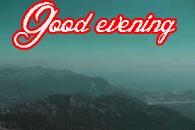 Latest New Amazing Good Evening Wishes Images Pictures Pics Download
