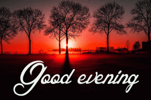 Latest New Amazing Good Evening Wishes Images Pictures Download