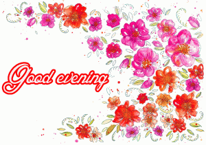 Good Evening Wishes Images Photo Wallpaper Download IN HD