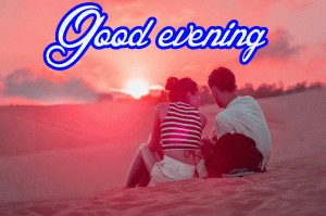 Lovely Good Evening Images Wallpaper With Love Couple