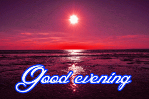 New Good Evening Images Wallpaper Free Download