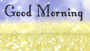 Good Morning Glitters Images wallpaper pictures photo free hd download