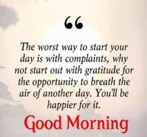 start your day quotes good morning images wallpaper pictures free hd download