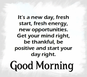 start your day quotes good morning images pictures photo hd