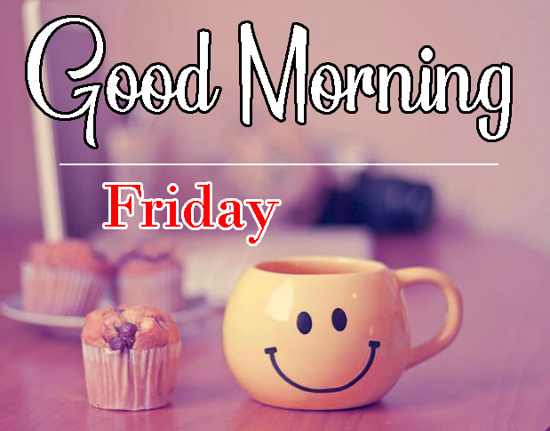 friday good morning Images hd download 