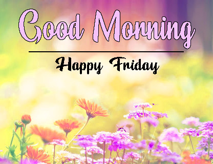 friday good morning Images pics download