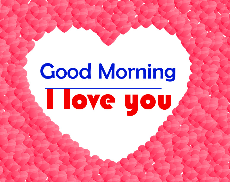 Good Morning I Love You Image Pics Free Download 