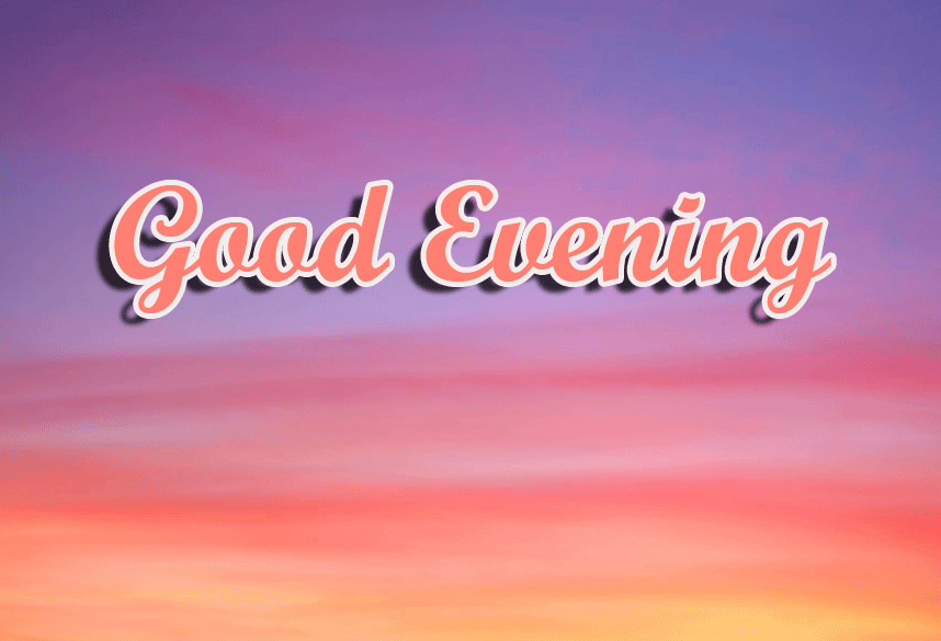 Good Evening Wishes Images Download 67