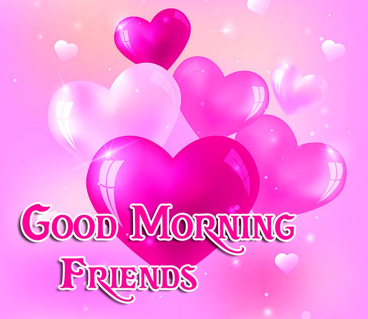 Good Morning Friends Images Wallpaper Pics Free Download 