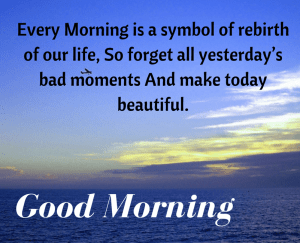 Free Forget Yesterday Good Morning Images Wallpaper