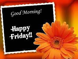 Friday Good Morning Pics Images Download