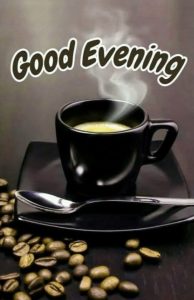 Good Evening Coffee Images Wallpaper Download