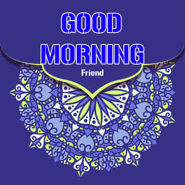 125+ Latest Good Morning Images Wallpaper Free Download