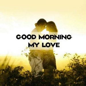 HD Good Morning My Love Images Pics