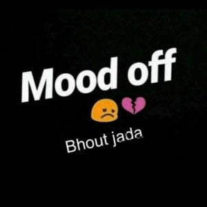 mood off Images for Whatsapp dp Status Photo Download
