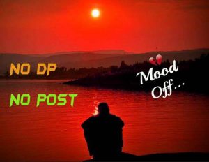 mood off Images for Whatsapp dp Status Pics Images