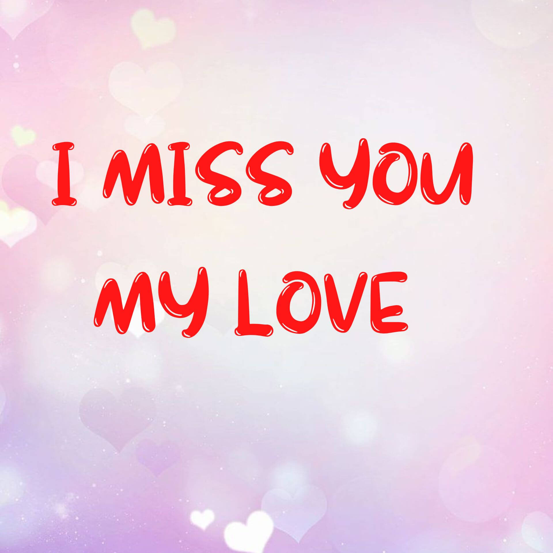 I Miss u You Images for Girlfriend