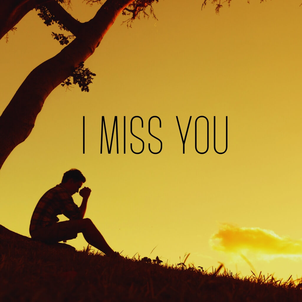 I miss you Pictures Free