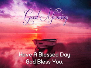 109+ Good Morning God Bless Images Wallpaper Photo Pics HD Download ...