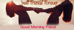 Best Friends Good Morning Pics In HD Download