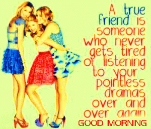 Friends True Quotes Good Morning Images Download