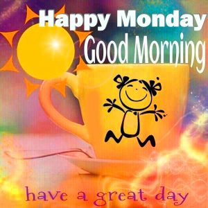 Good Morning Monday Images Photo Pictures Free Download