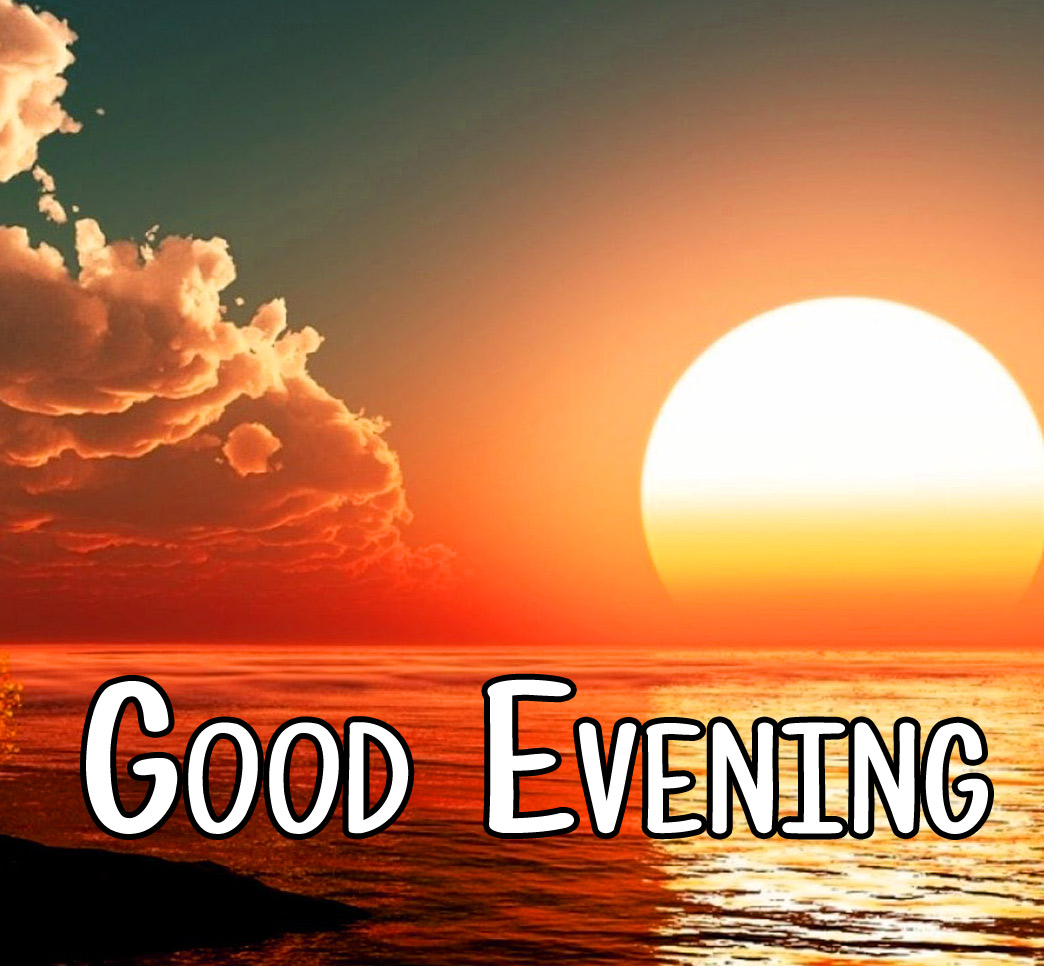 314+ Beautiful Good Evening Images HD Free Download