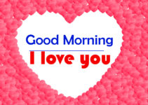 231+ Good Morning I Love You Image Photo Pictures HD Download