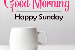 Sunday Good Morning Images Download HD