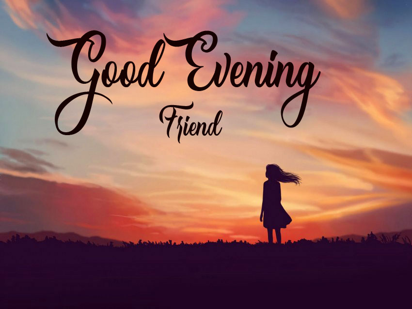 299+ Good Evening Images Free Download For Mobile